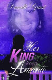 bokomslag Her King: Royal Amante