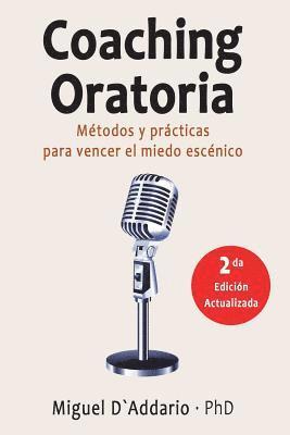 bokomslag Coaching oratoria: Métodos y prácticas para vencer el miedo escénico