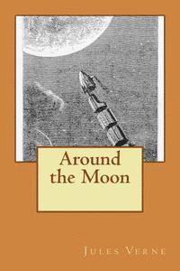 bokomslag Around the Moon