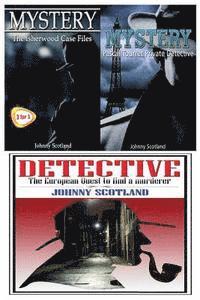 Mystery & Detective: The Isherwood Case Files & Pascal Tourret - Private Detective & the European Quest to Find a Murderer 1