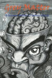 Michael Lambert, William Diaz - Grey Matter: A Science Fiction & Fantasy Digest, Häftad