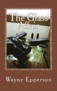 The Glass Affair 1