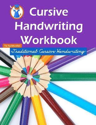 Cursive Handwriting Workbook: Workbooks for 1st Graders Through 3rd Graders (80 Pages) 1