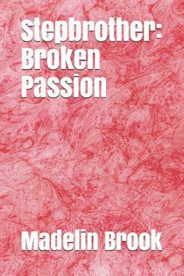 bokomslag Stepbrother: Broken Passion