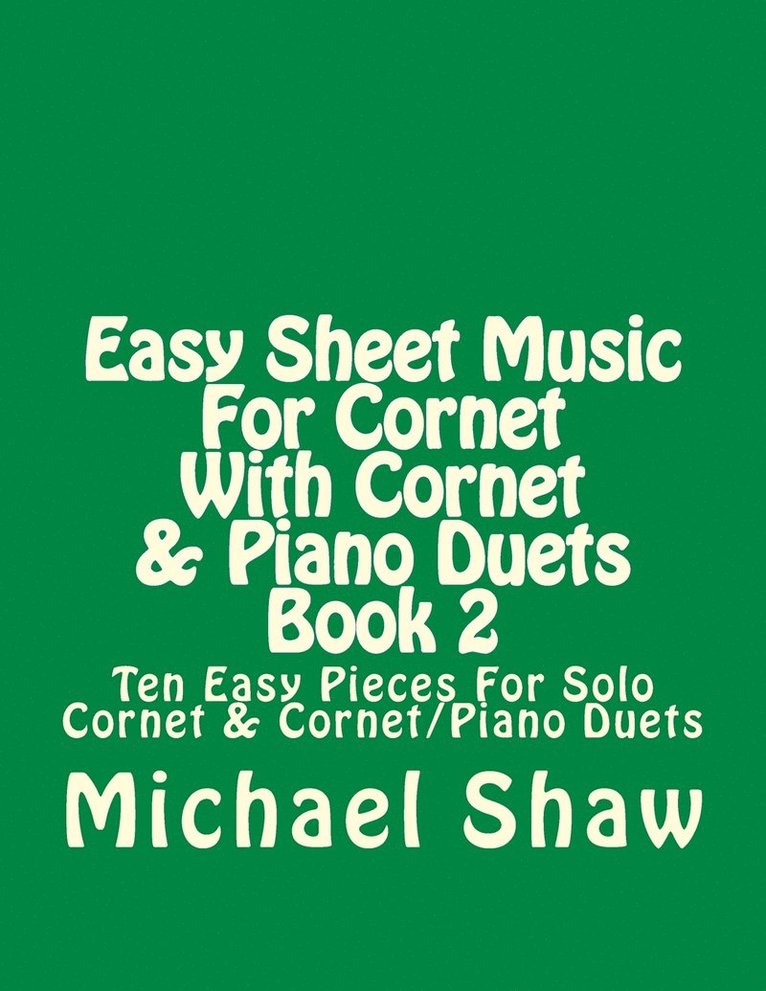 Easy Sheet Music For Cornet With Cornet & Piano Duets Book 2 1