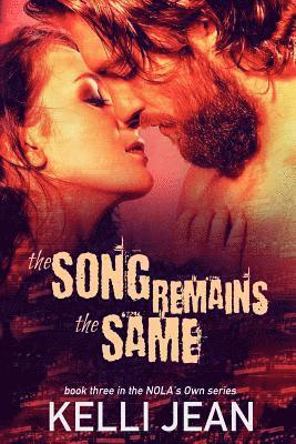 Kelli Jean - The Song Remains the Same, Häftad