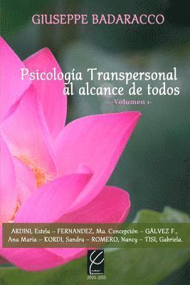 Psicologia Transpersonal al alcance de todos Vol. 1 1