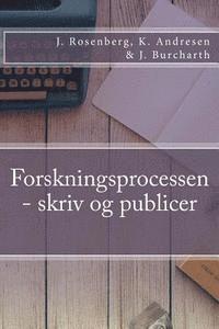 bokomslag Forskningsprocessen - skriv og publicer