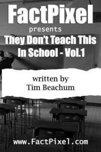 bokomslag FactPixel: presents - They Don't Teach You This In School