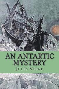 bokomslag An Antartic Mystery