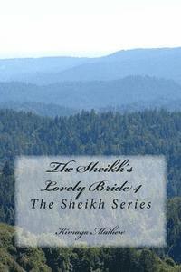 bokomslag The Sheikh's Lovely Bride 4: The Sheikh Series