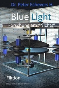 bokomslag Blue Light: Forschung am 'Nichts'