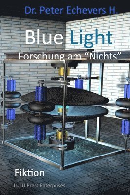 bokomslag Blue Light: Forschung am 'Nichts'