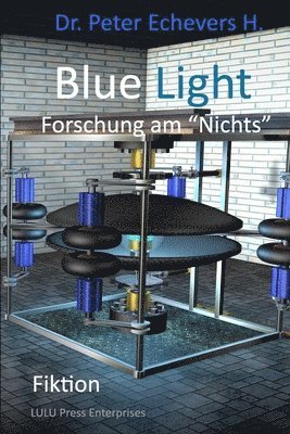 bokomslag Blue Light: Forschung am "Nichts"