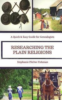 Stephanie Pitcher Fishman - Researching the Plain Religions: Pocket Guide, Häftad