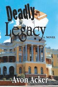 bokomslag Deadly Legacy