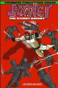 Junker The Stinky Knight