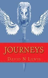 David N. Lewis - Journeys: Winged Dagger Chronicles A Compilation, Häftad
