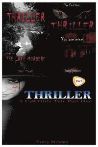 bokomslag Thriller: You Are Mine & the Lake Murders & a Call Girl's Tale Part One