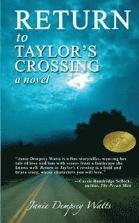 Janie Dempsey Watts - Return to Taylor's Crossing, Häftad