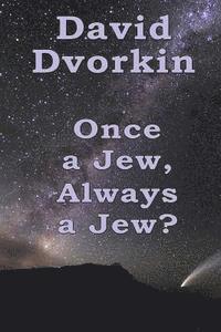 bokomslag Once a Jew, Always a Jew?