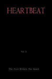 bokomslag HEARTBEAT, VOl 2, Script,: The Fire Within The Heart