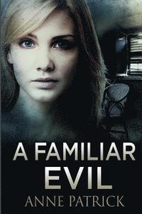 bokomslag A Familiar Evil