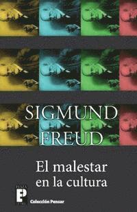 Sigmund Freud - El malestar en la cultura, Häftad