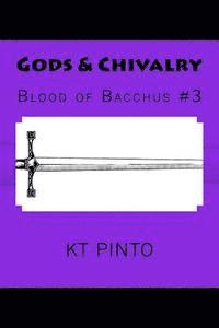 bokomslag Gods & Chivalry: Blood of Bacchus #3