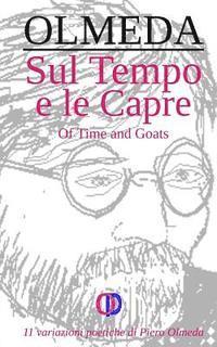 Piero Olmeda - Sul Tempo e le Capre: Of Time and Goats, Häftad. Tillgänglighet: Lägg i varukorg