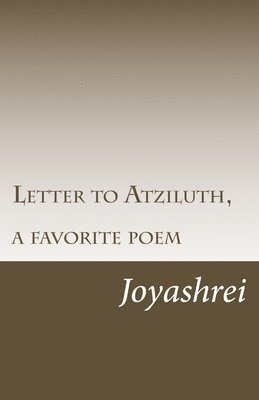 Jew God Yodh Hei Vayikra Hei Vayishlech, Joyashri Kundu - Letter to Atziluth: Great One Jewish Power of the Worlds, Häftad