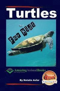 bokomslag Turtles - For Kids - Amazing Animal Books for Young Readers