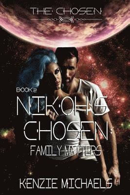 bokomslag NiKoh's Chosen: Family Matters