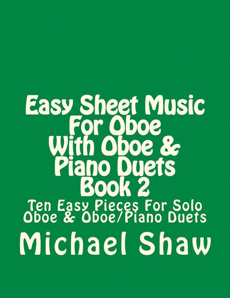 Easy Sheet Music For Oboe With Oboe & Piano Duets Book 2 1