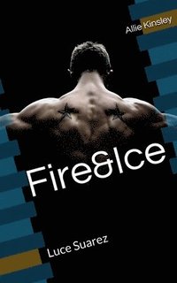 bokomslag Fire&Ice 9 - Luce Suarez