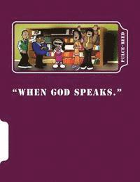 bokomslag 'When God Speaks' - Daughters Arise Awaken and Get Up -II: A Mary McEwen adapted story for the Scripture John 10:27