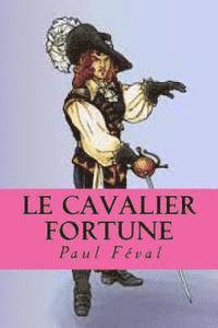 bokomslag Le cavalier Fortune