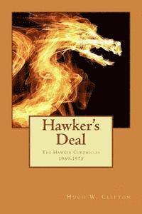 bokomslag Hawker's Deal: The Hawker Chronicles 1969-1975