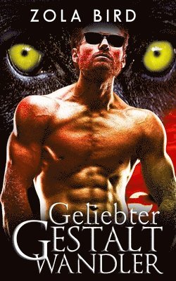 bokomslag Geliebter Gestaltwandler: Shape Shifter Liebesromane Deutsch