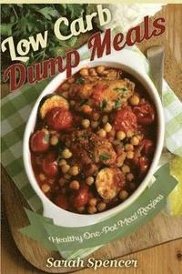 bokomslag Low Carb Dump Meals
