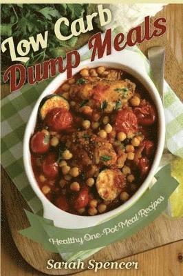 bokomslag Low Carb Dump Meals