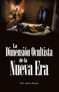 bokomslag La Dimension Ocultista De La Nueva Era