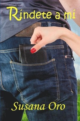 Susana Oro - Ríndete a mí, Häftad