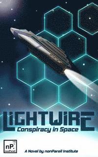 Matt Irwin, Hunter Krebel - Lightwire: Conspiracy in Space, Häftad