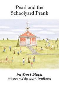 bokomslag Pearl and the Schoolyard Prank