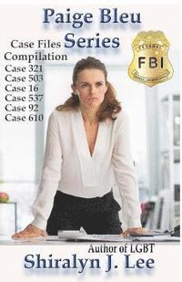 bokomslag Paige Bleu Series: Case Files Compilation