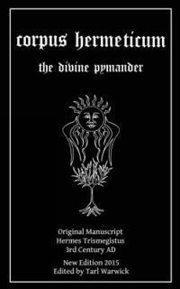 bokomslag Corpus Hermeticum: The Divine Pymander
