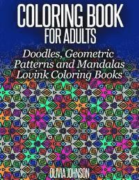 bokomslag Coloring Book for Adults - Doodles, Geometric Patterns and Mandalas: Lovink Coloring Books