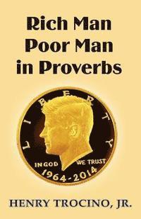 Roma Mae Quijano - Rich Man Poor Man in Proverbs, Häftad