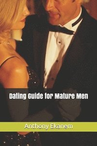 bokomslag Dating Guide for Mature Men